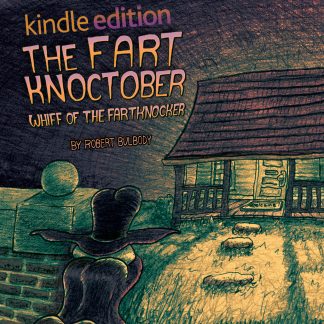 The Fart Knoctober: Whiff of The Fartknocker (Kindle Edition)